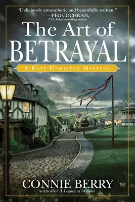 Az árulás művészete: Egy Kate Hamilton-rejtély - The Art of Betrayal: A Kate Hamilton Mystery