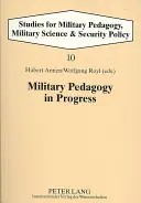 Katonai pedagógia folyamatban - Military Pedagogy in Progress