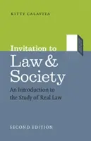 Meghívó a jog és társadalom, második kiadás: Bevezetés a valódi jog tanulmányozásába - Invitation to Law and Society, Second Edition: An Introduction to the Study of Real Law