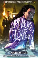 Rivers of London 2. kötet: Night Witch (Éjszakai boszorkány) - Rivers of London Vol. 2: Night Witch