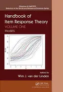 Handbook of Item Response Theory: Volume 1: Models