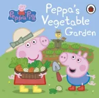 Peppa Malac: Peppa zöldséges kertje - Peppa Pig: Peppa's Vegetable Garden