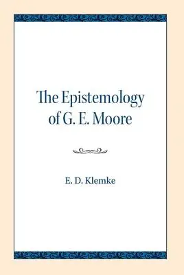 G. E. Moore ismeretelmélete - The Epistemology of G. E. Moore