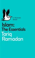 Az iszlám - Az alapismeretek - Islam - The Essentials