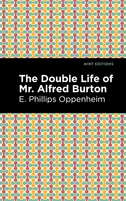 Alfred Burton úr kettős élete - The Double Life of Mr. Alfred Burton