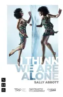 Azt hiszem, egyedül vagyunk - I Think We Are Alone