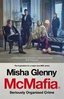 McMafia - Komoly szervezett bűnözés - McMafia - Seriously Organised Crime