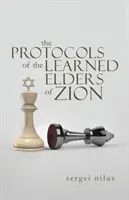 A Cion Tanult Vének jegyzőkönyvei - The Protocols of the Learned Elders of Zion