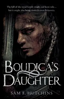 Boudica lánya - Boudica's Daughter