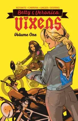 Betty és Veronica: Vixens Vol. 1 - Betty & Veronica: Vixens Vol. 1