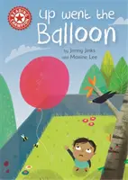 Reading Champion: Felmászott a lufi - Független olvasás Piros 2 - Reading Champion: Up Went the Balloon - Independent Reading Red 2