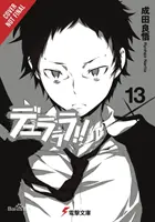 Durarara!!!, Vol. 13 (Light Novel) - Durarara!!, Vol. 13 (Light Novel)