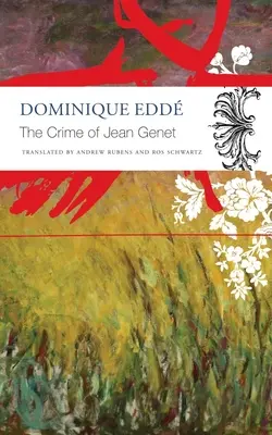 Jean Genet bűntette - The Crime of Jean Genet