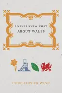 Ezt sosem tudtam Walesről - I Never Knew That about Wales