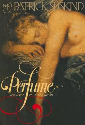 Parfüm: A gyilkosság története - Perfume: The Story of Murder