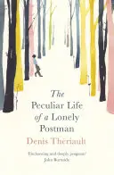 Egy magányos postás különös élete - The Peculiar Life of a Lonely Postman