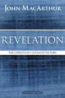 Jelenések: A keresztény végső győzelme - Revelation: The Christian's Ultimate Victory