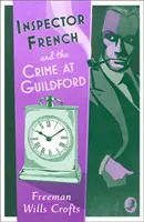 French felügyelő és a guildfordi bűntény - Inspector French and the Crime at Guildford