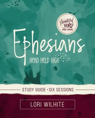 Efézusiakhoz írt bibliai tanulmányi útmutató plusz streaming videó - Ephesians Study Guide Plus Streaming Video