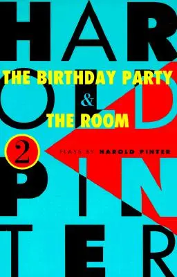 A születésnapi parti és a szoba: Two Plays - The Birthday Party and the Room: Two Plays