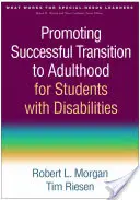 A fogyatékossággal élő diákok sikeres felnőtté válásának elősegítése - Promoting Successful Transition to Adulthood for Students with Disabilities