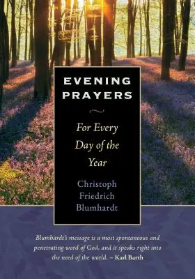 Esti imák: Az év minden napjára - Evening Prayers: For Every Day of the Year