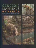 Afrika kainozoikus emlősei - Cenozoic Mammals of Africa