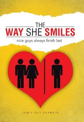 The Way She Smiles: A szépfiúk mindig utolsóként érnek célba - The Way She Smiles: Nice Guys Always Finish Last