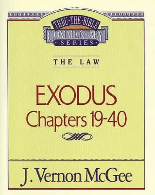 Thru the Bible 05. kötet: A törvény (2Mózes 19-40), 5 - Thru the Bible Vol. 05: The Law (Exodus 19-40), 5