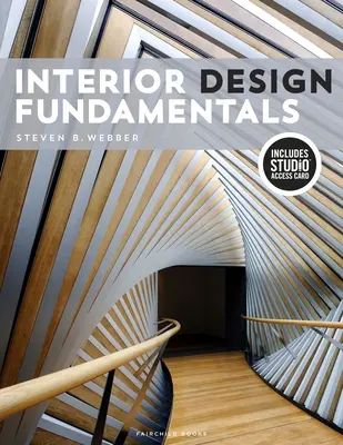 Belsőépítészeti alapismeretek: Bundle Book + Studio Access Card [Hozzáférési kóddal] - Interior Design Fundamentals: Bundle Book + Studio Access Card [With Access Code]