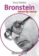 Bronstein: Brstein: Move by Move - Bronstein: Move by Move