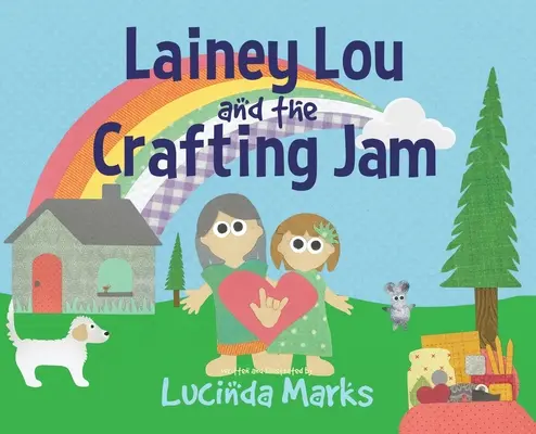 Lainey Lou és a kézműves dzsembori - Lainey Lou and the Crafting Jam