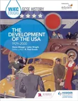 Wjec Eduqas GCSE History: Az USA fejlődése, 1929-2000 - Wjec Eduqas GCSE History: The Development of the USA, 1929-2000