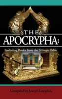 Az apokrifek: Az etióp Biblia könyvei - The Apocrypha: Including Books from the Ethiopic Bible