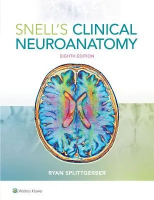 Snell klinikai neuroanatómiája - Snell's Clinical Neuroanatomy