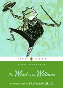 A szél a fűzfákon - The Wind in the Willows