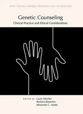 Genetikai tanácsadás: Klinikai gyakorlat és etikai megfontolások - Genetic Counseling: Clinical Practice and Ethical Considerations