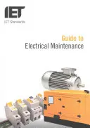 Útmutató az elektromos karbantartáshoz - Guide to Electrical Maintenance