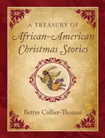 Az afroamerikai karácsonyi történetek kincstára - A Treasury of African American Christmas Stories