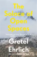 A nyílt terek vigasza - Solace of Open Spaces