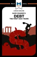 David Graeber: Az adósság: Az első 5000 év című könyvének elemzése - An Analysis of David Graeber's Debt: The First 5,000 Years