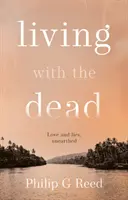 Élet a halottakkal - Living with the Dead