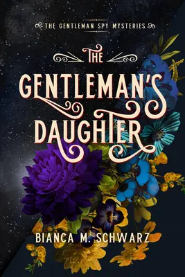 Az úriember lánya, 2 - The Gentleman's Daughter, 2