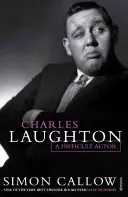 Charles Laughton - Obtížný herec - Charles Laughton - A Difficult Actor