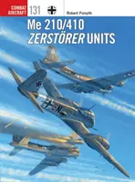 Me 210/410 Zerstrer egységek - Me 210/410 Zerstrer Units