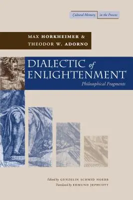 A felvilágosodás dialektikája - Dialectic of Enlightenment