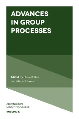 Fejlemények a csoportfolyamatokban - Advances in Group Processes