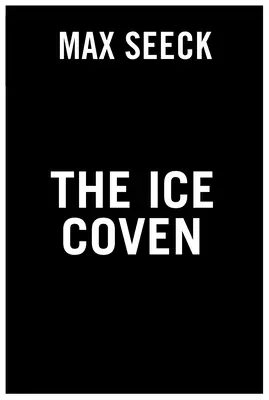 A Jégszövetség - The Ice Coven