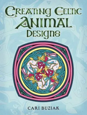 Kelta állatminták létrehozása: A hagyományos tervezés friss megközelítése - Creating Celtic Animal Designs: A Fresh Approach to Traditional Design