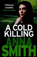 Hideg gyilkosság: Rosie Gilmour 5 - A Cold Killing: Rosie Gilmour 5